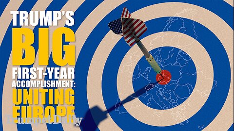 Trump’s Big First-Year Accomplishment: Uniting Europe - Trumpet Daily | Jan. 20, 2026