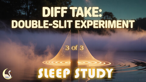 🌀 DOUBLE SLIT EXPERIMENT - 💡A RETHINK - 😴Sleepy Physics