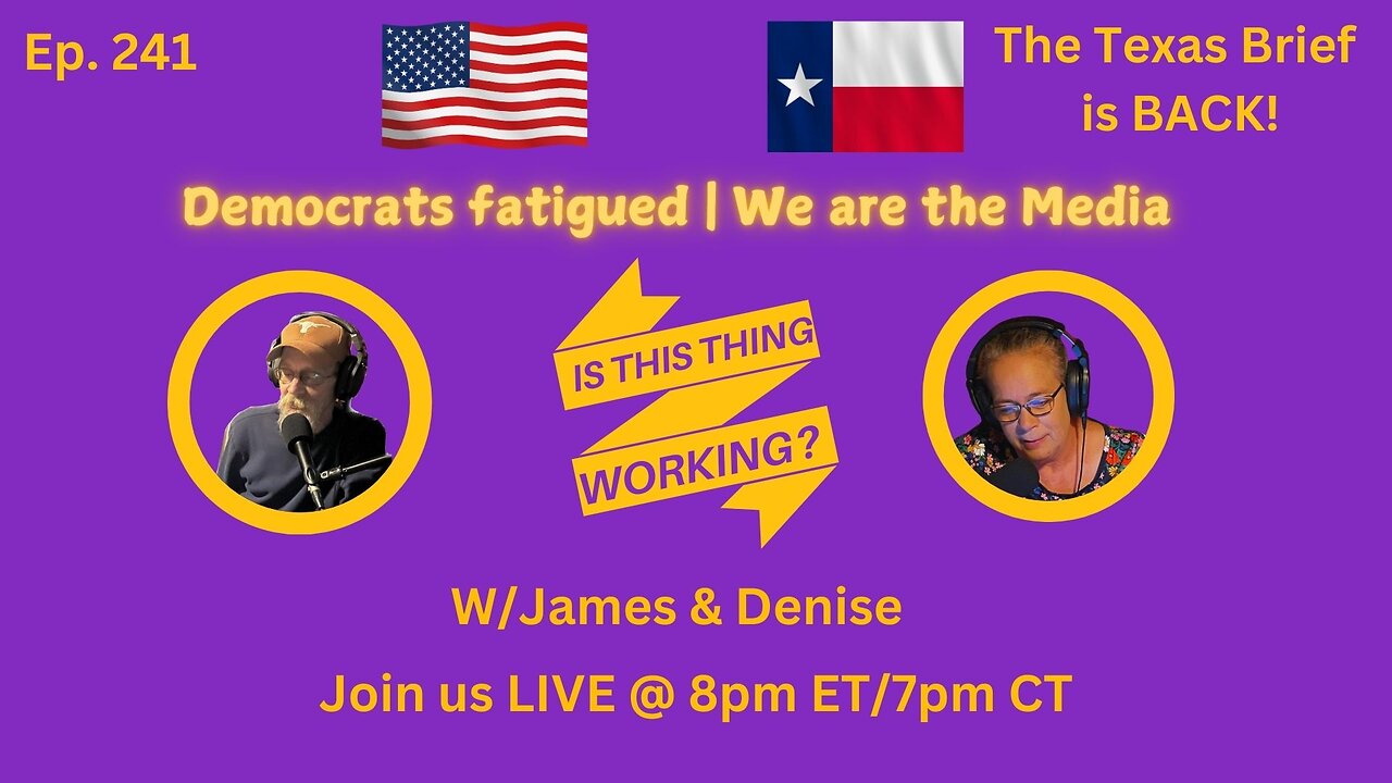 (Ep. 241) Democrats are fatigued | We are the Media