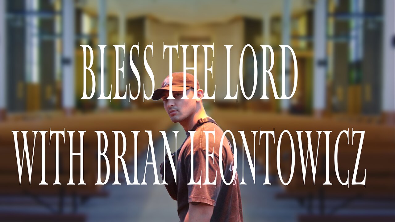 BLESSINGS OF THE SOVEREIGN GOD | BLESS THE LORD EPISODE 1