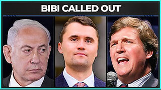 Tucker turn on Netanyahu!