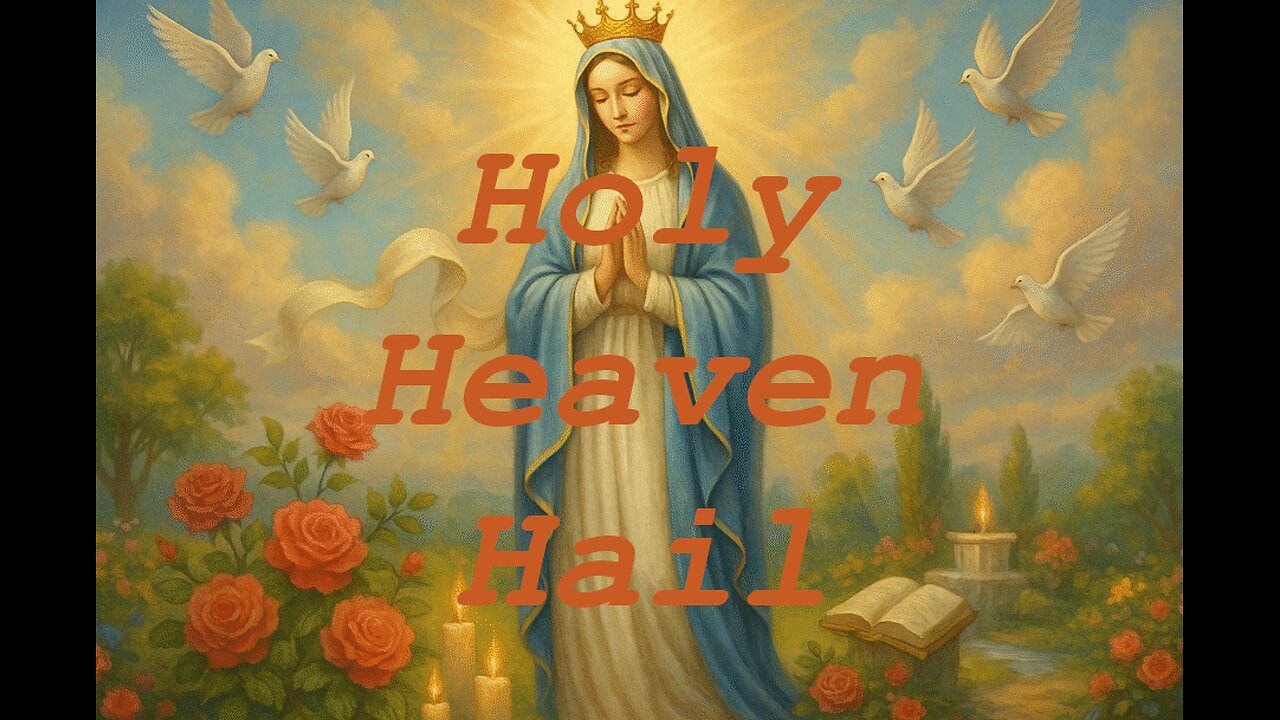 Holy Heaven Hail