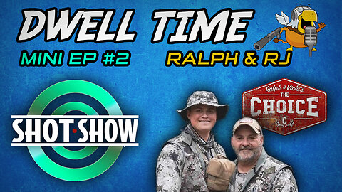 SHOT Show Mini Podcast #2: Ralph & RJ From The Choice TV