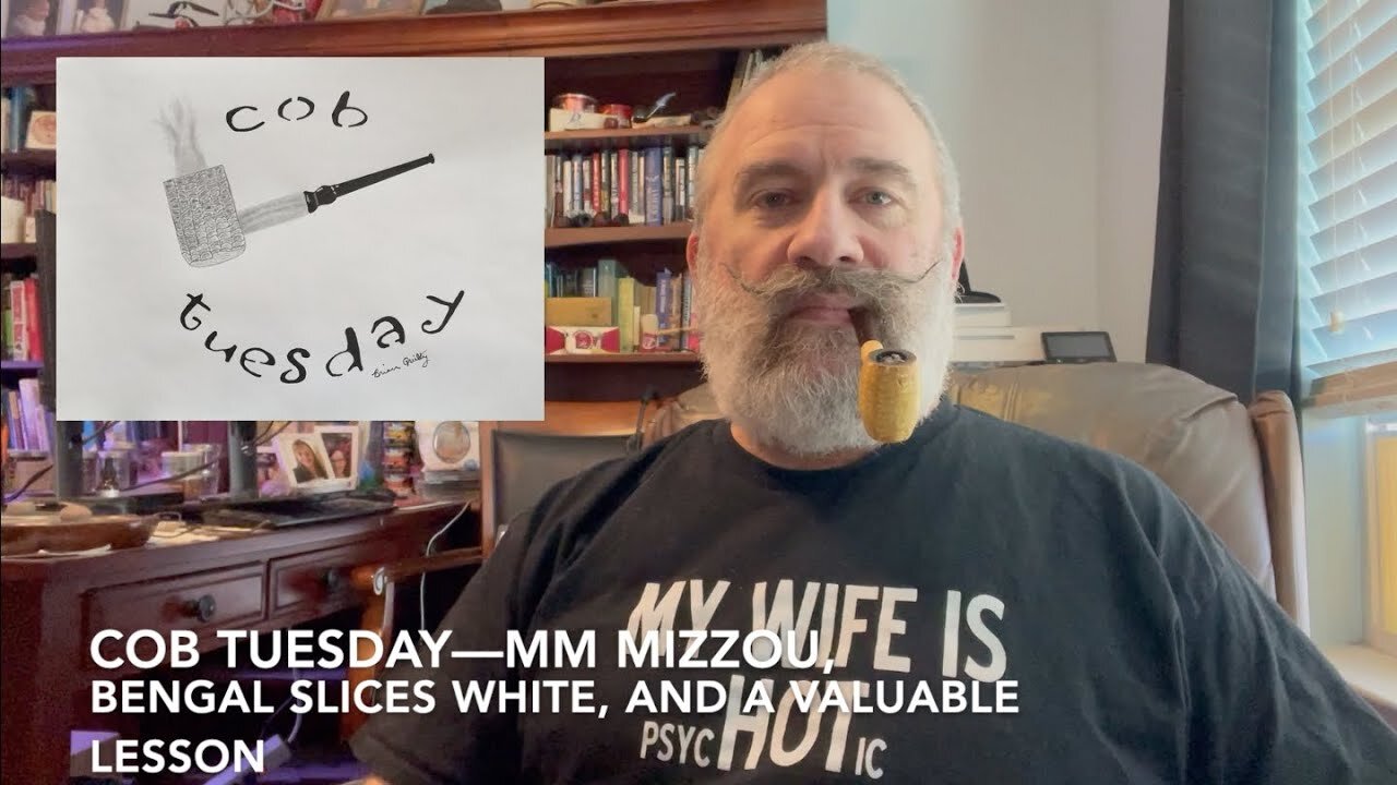 Cob Tuesday—MM Mizzou, Bengal Slices White, and a Valuable Lesson