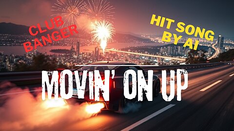 Movin' On Up 🎶 | The Anthem of Rising Higher and Living Your Best Life!