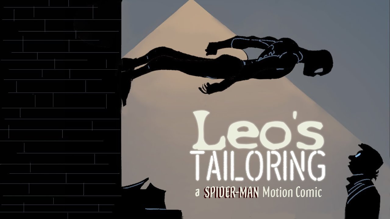 Leo's Tailoring: A Spider-Man Motion Comic