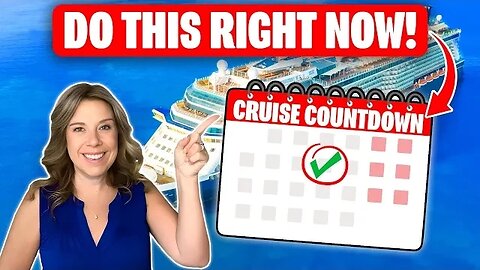 15 Essential Steps to Take Right After Booking Your Cruise"