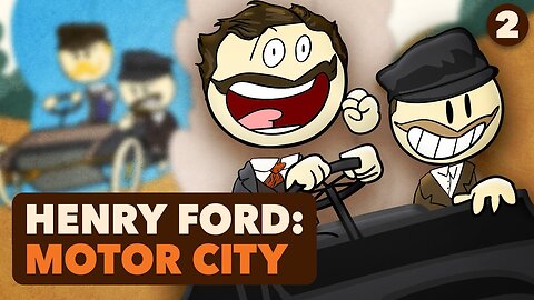 Henry Ford: Motor City - US History - Part 2 - Global History