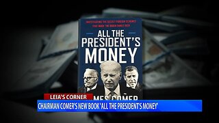 James Comer’s New Book And Why The Biden’s Allegations Of Influence Peddling Should Matter To You