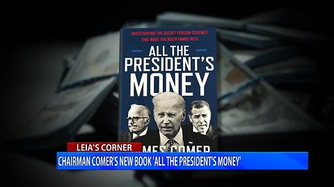 James Comer’s New Book And Why The Biden’s Allegations Of Influence Peddling Should Matter To You