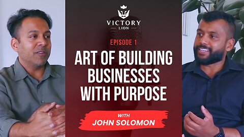 #0001 - John Solomon - Serial Entrepreneurs Journey: Passion, Resilience, and Purpose