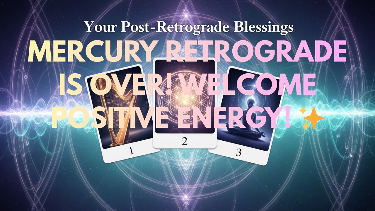 【TAROT】Goodbye, Mercury Retrograde! ✨ Your First Piece of Good News is Here | Timeless