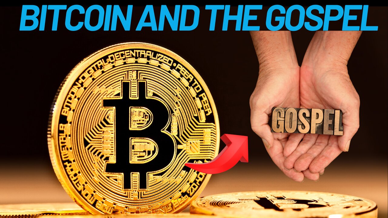 5 true things of Bitcoin and the Gospel!
