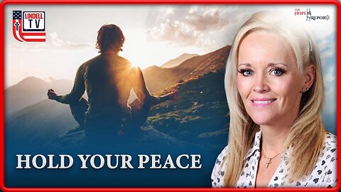 HOLD YOUR PEACE