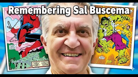 We are Back and Remembering Sal Buscema