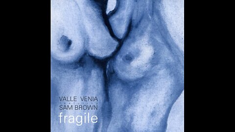 Valle Venia Feat. Sam Brown - Fragile (Germany) 2002 CD