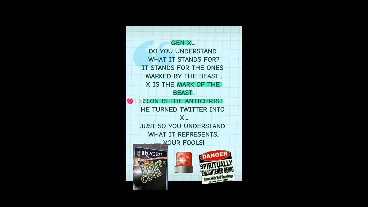 GEN X REALLY MEANS THE GENERATION MARKED FOR DEATH!