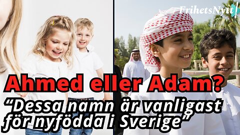 Så ser verkligheten ut - dessa namn är vanligast i Sverige