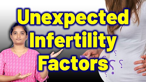 Causes For Unexplained Infertility Problems, Idiopathic Fertility Disorder. Homeopathy Medicine Cure