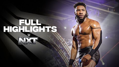 Full NXT Highlights March 4, 2025: Top Matches, Surprises & Drama | WWE NXT Recap