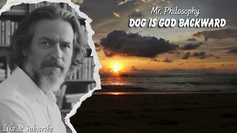 DOG Is GOD Backward — And It Means More Than You Think | Alan Watts