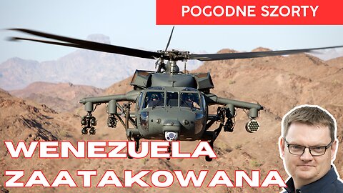 Wenezuela zaatakowana | Pogodne Szorty #276