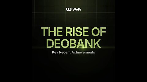 WeFi Deobank: Breaking Records & Revolutionizing Finance! 🚀