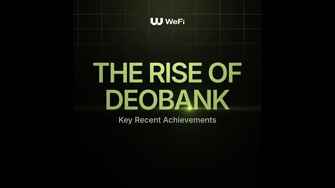WeFi Deobank: Breaking Records & Revolutionizing Finance! 🚀