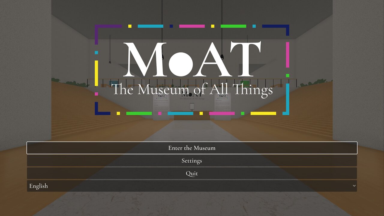 The Museum of All Things