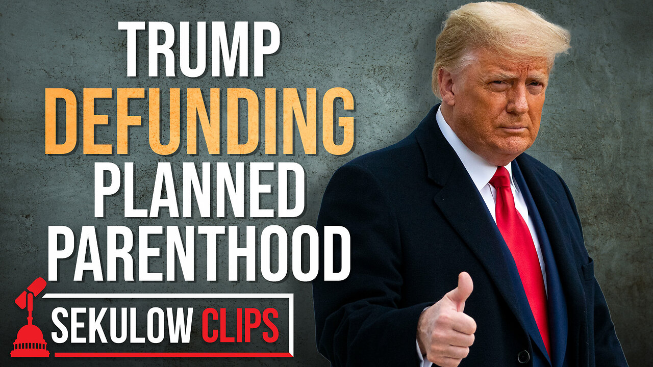 Trump Defunding Planned Parenthood