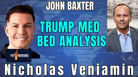 John Baxter Explains the Symbolism Behind Trump’s Med Bed — Interview with Nicholas Veniamin