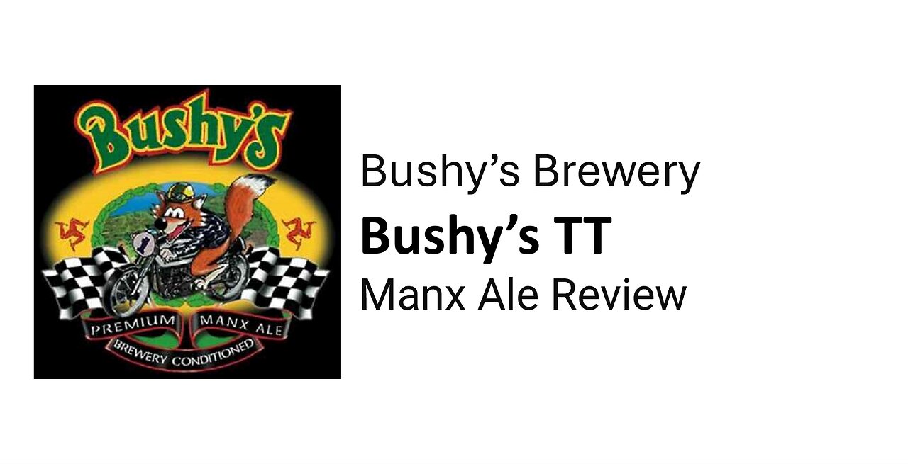 Bushy's TT Premium Manx Ale Review