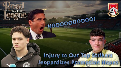 Injuries To Our Top Strikers... l Fm26 Road to the League l Ep. 18