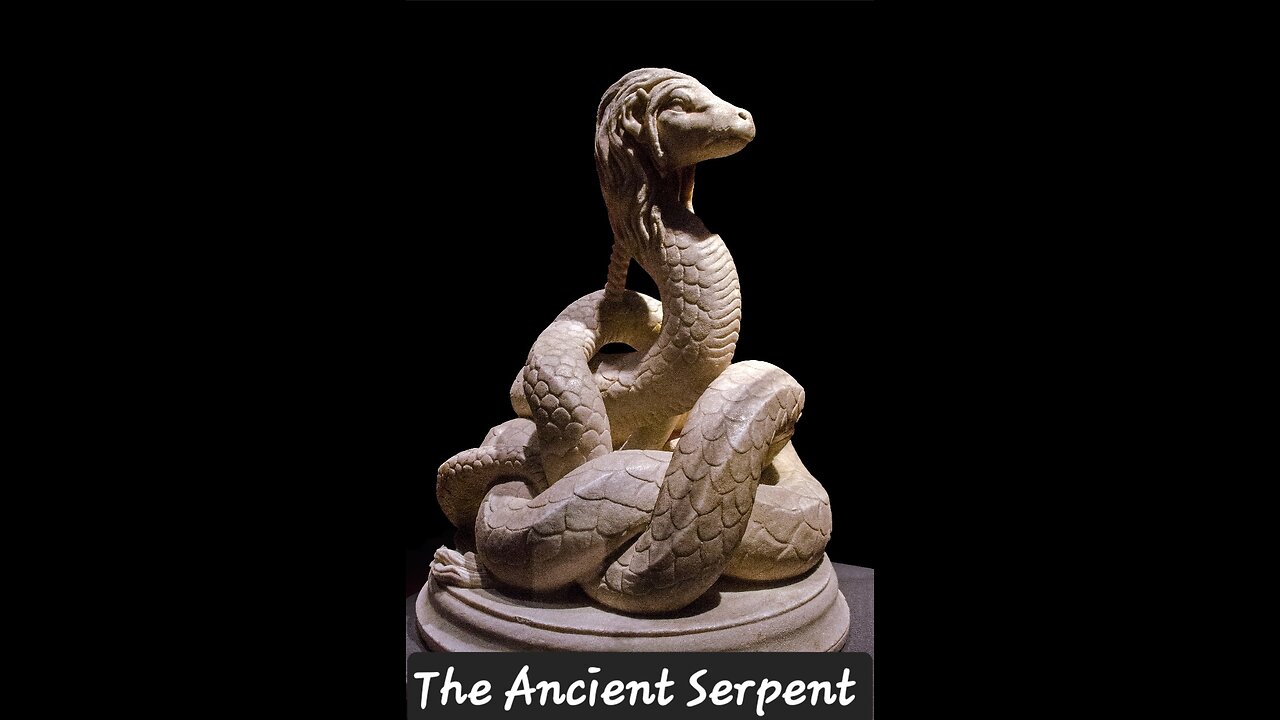 The Ancient Serpent