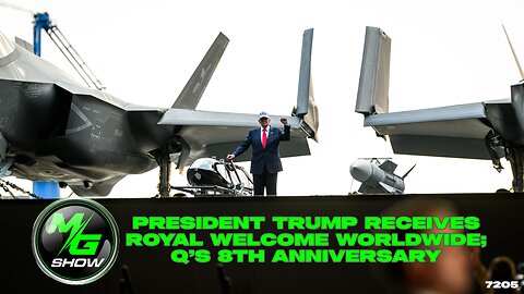 President Trump Receives Royal Welcome Worldwide; Q's 8th Anniversary