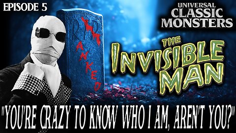 The Invisible Man | Universal Classic Monster Movies #RANKED Ep. 5