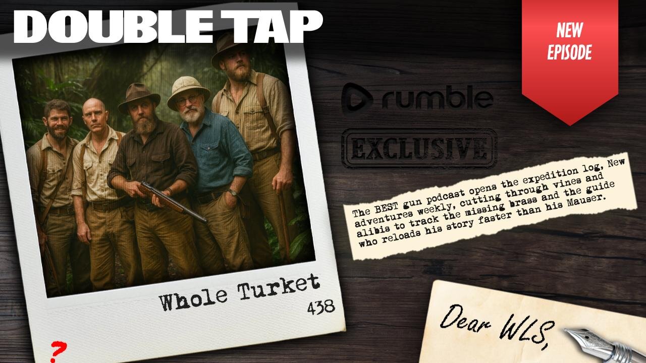 Whole Turket - Double Tap 438 (Gun Podcast)