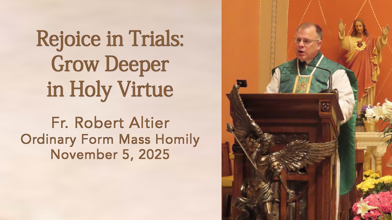Rejoice in Trials: Grow Deeper in Holy Virtue
