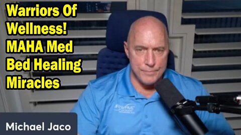 Michael Jaco Situation Update Jan 20: "Warriors Of Wellness! MAHA Med Bed Healing Miracles"