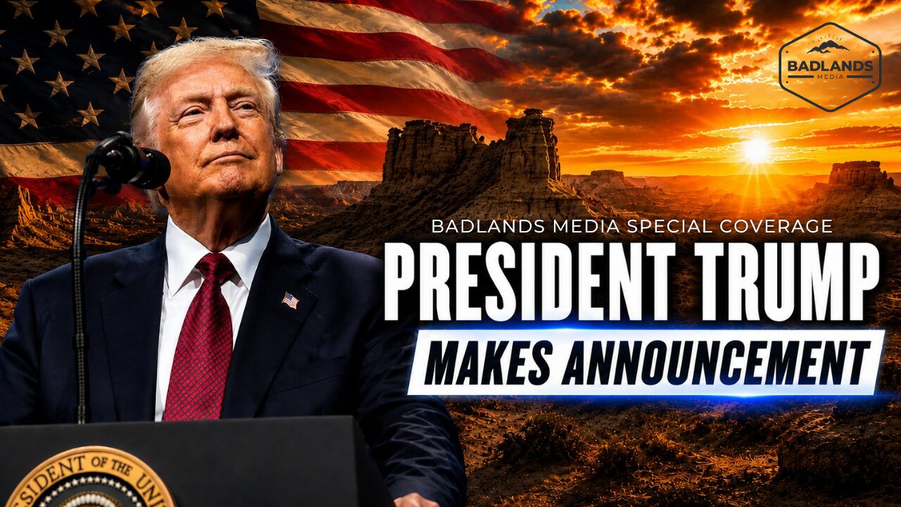 Badlands Media Special Coverage - President Trump's Announcement on Transportation