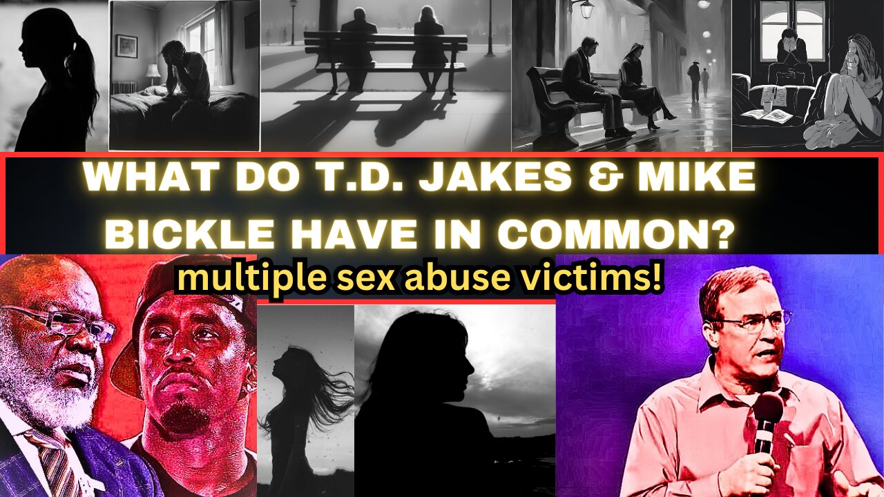 What Do Mike Bickle & T.D. Jakes Have In Common? Multiple Sex Abuse Victims