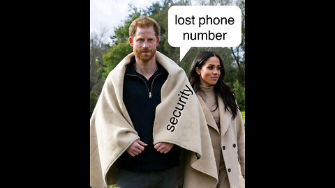 Harry's Security Blanket & Meghan Loses Her Dying Dad’s Number