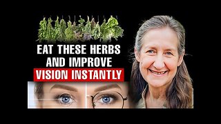 Barbara O'Neill | Improve Vision Instantly By Just Eating one of these 12 Powerful Herbs