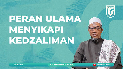 PERAN ULAMA MENYIKAPI KEDZALIMAN