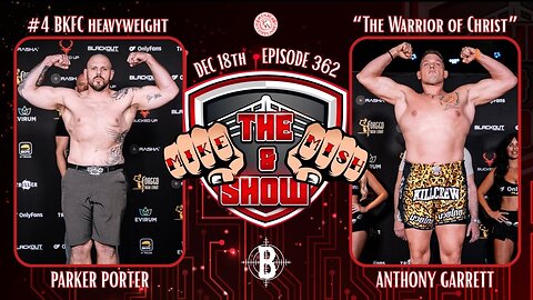 The Mike & Mish Show ep 362: Parker Porter & Anthony Garrett