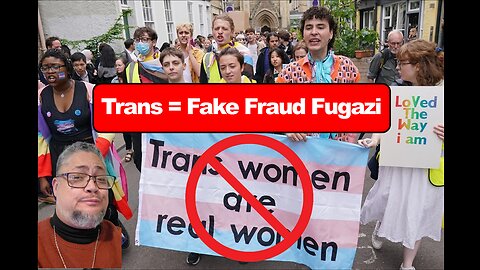 Goodbye To The "Trans" Fallacy!