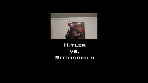Hitler vs the Rothschilds 🤔