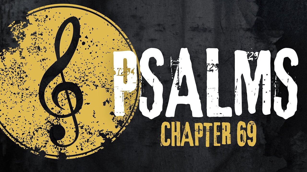 Psalms Chapter 69 Bible Overview