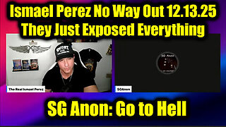 SG Anon & Ismael Perez: No Way Out - They Just Exposed Everything