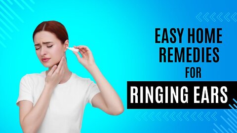 Tinnitus Control: Easy Home Remedies for Ringing Ears